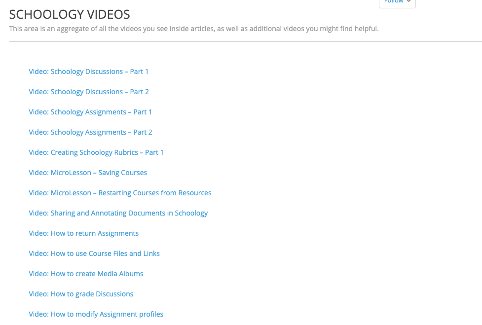 A collection of all the videos on the Schoology support site